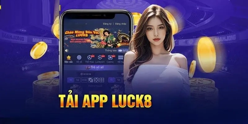 tai app luck8 trai nghiem kho tro choi phong phu