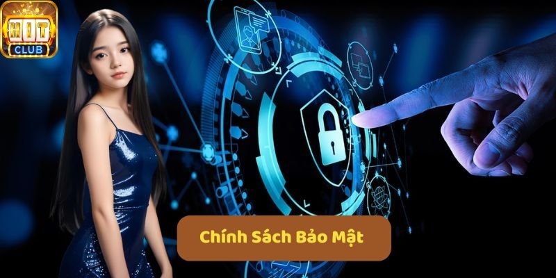 chinh sach bao mat