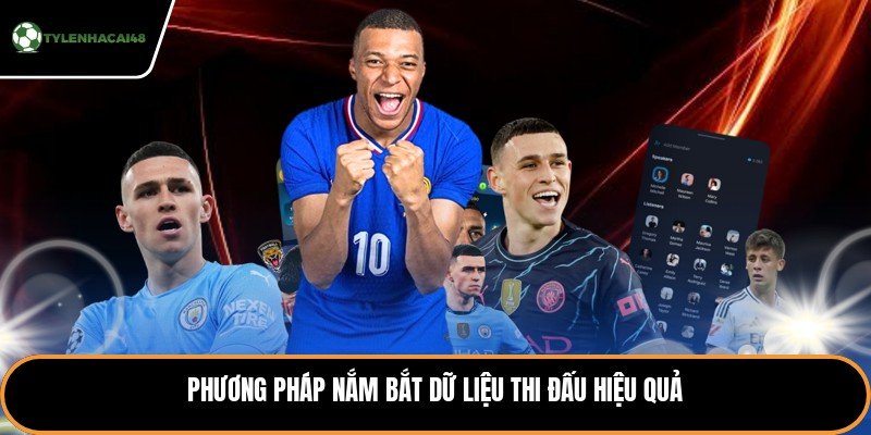 Phương pháp nắm bắt dữ liệu thi đấu hiệu quả