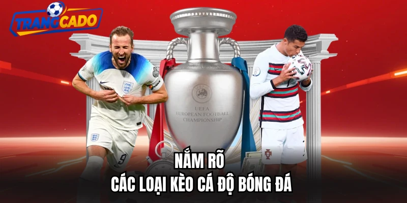nam ro cac loai keo ca do bong da