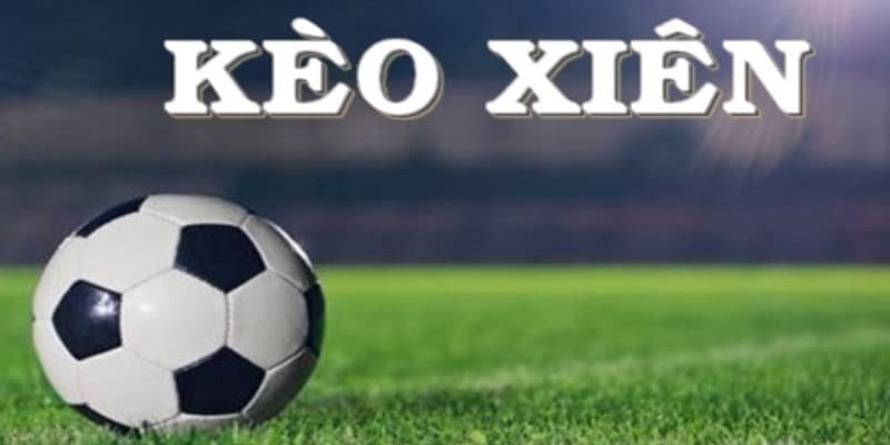 Cách tính tiền thắng kèo xiên