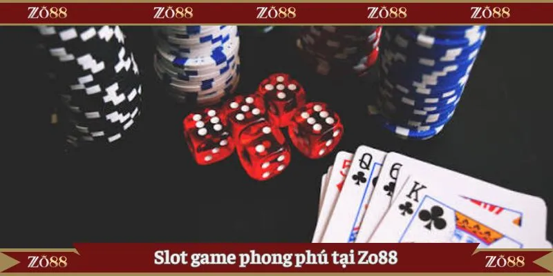 Slot game phong phú tại Zo88