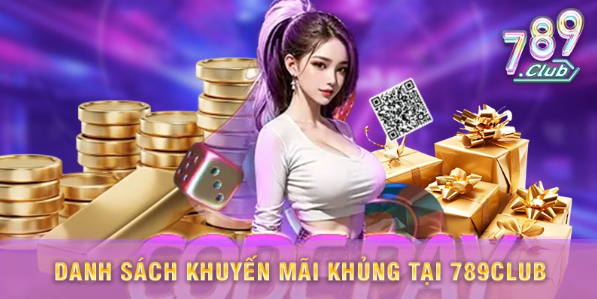 Khuyến mãi 789CLUB – Những chương trình nổi bật được nhiều người quan tâm