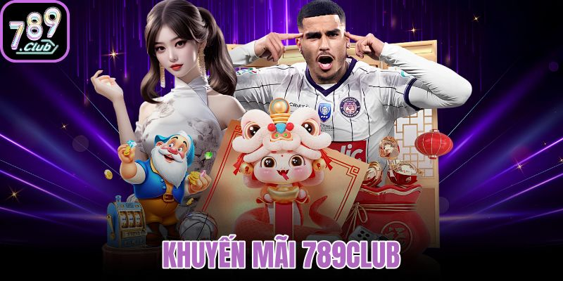 Điều kiện tham gia nhận khuyến mãi 789CLUB giúp người dùng dễ dàng đáp ứng yêu cầu và nhận đúng quyền lợi