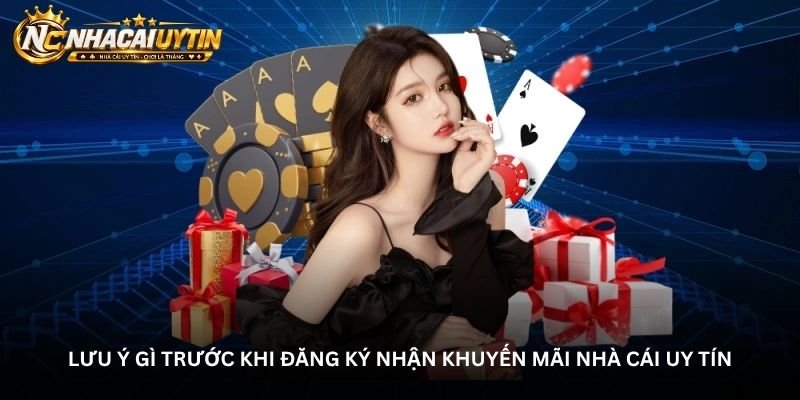 luu y gi truoc khi dang ky nhan khuyen mai nha cai uy tin